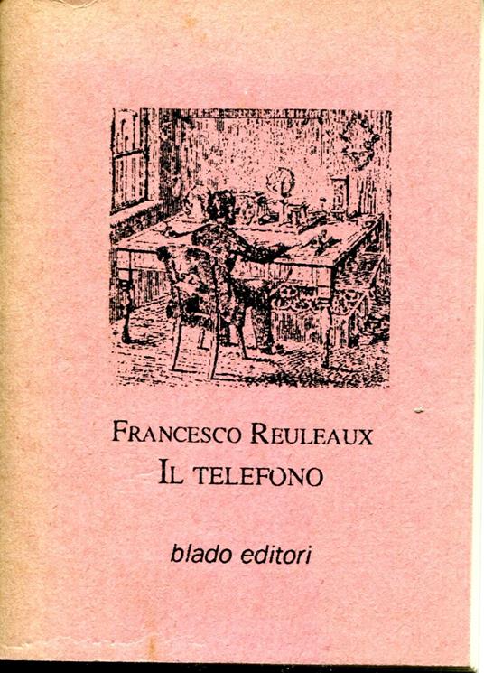Il telefono - Francesco Reuleaux - copertina