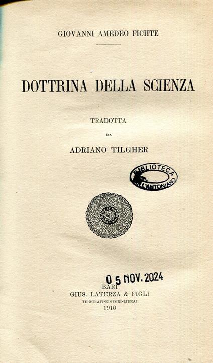 Dottrina della scienza. Tradotta da Adriano Tilgher - J. Gottlieb Fichte - copertina