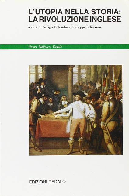 L' utopia nella storia: la rivoluzione inglese - Arrigo Colombo - copertina