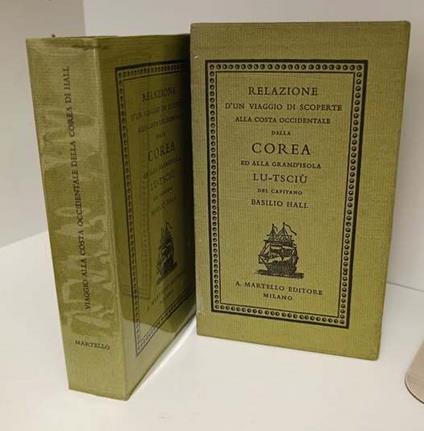 Relazione d'un viaggio di scoperta alla costa occidentale della Corea ed alla grand'isola Lu-Tsciu del capitano Basilio Hal - copertina