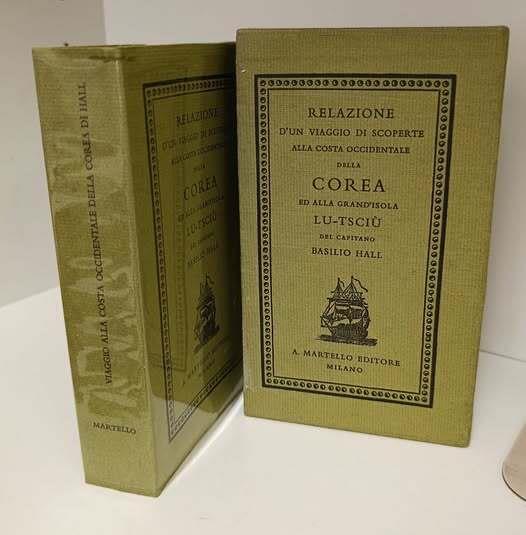 Relazione d'un viaggio di scoperta alla costa occidentale della Corea ed alla grand'isola Lu-Tsciu del capitano Basilio Hal - copertina