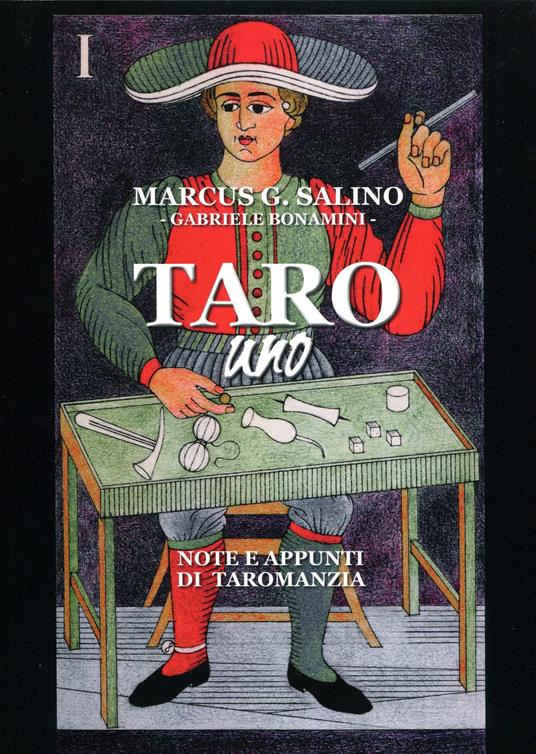 Taro uno. Note e appunti di taromanzia. Edizione illustrata a cura di Giovanni Allegri - copertina