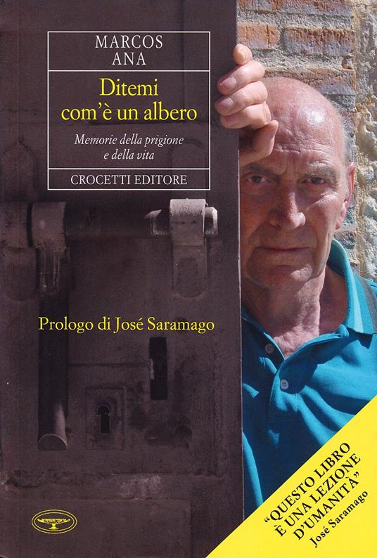 Ditemi com'è un albero. Memorie della prigione e della vita. Prologo di José Saramago - copertina