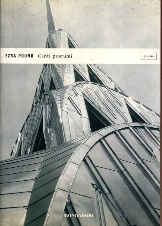 Canti postumi. Testo inglese a fronte. A cura di Massimo Bagicalupo - Ezra Pound - copertina