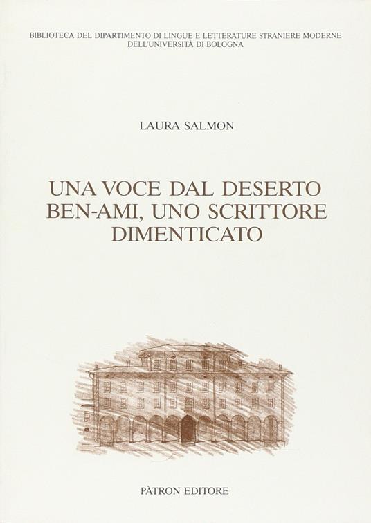 Una voce dal deserto: Ben-ami uno scrittore dimenticato - copertina