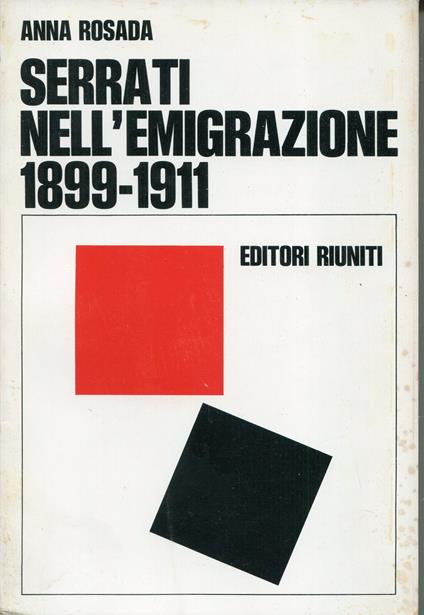 Giacinto Menotti Serrati nell'emigrazione : (1899-1911) - Anna Rosada - copertina
