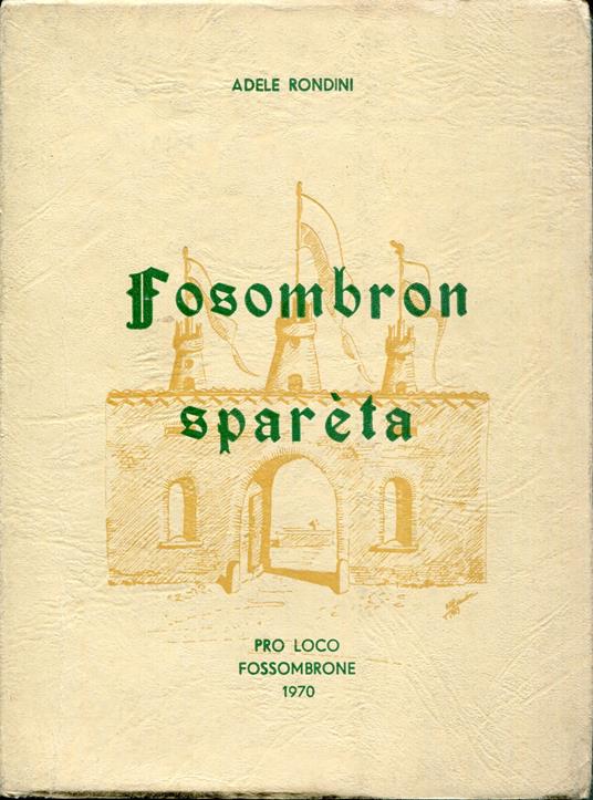 Fosombron sparèta : l dett, l' parol, i proverbi... i sopranom - copertina