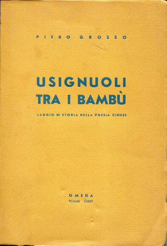 Usignuoli tra i bambù : saggio di storia della poesia cinese - copertina