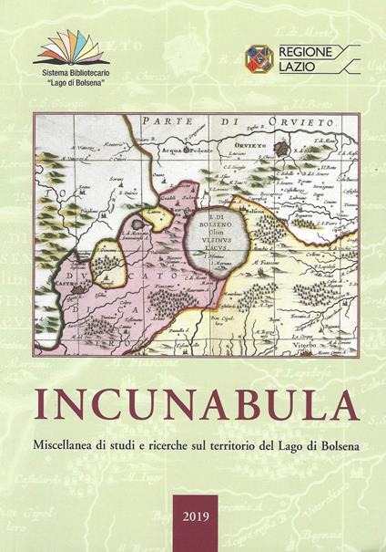 Incunabula. Miscellanea di studi e ricerche sul territorio del Lago di Bolsena 2019 (Vol. 3) - copertina