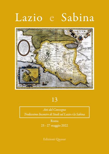 Lazio e Sabina 13 - Atti del Convegno. Roma 25-27 giugno 2022 - copertina