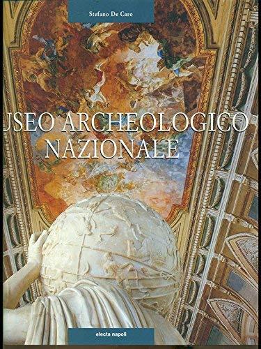 Il museo archeologico nazionale di Napoli - Stefano De Caro - copertina
