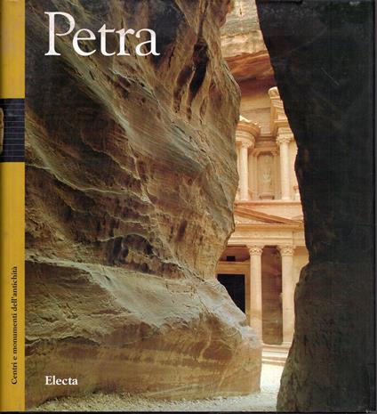 Centri e monumenti dell'Antichità.. Petra. Ediz. illustrata - copertina