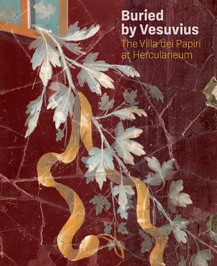 Buried by Vesuvius: The Villa Dei Papiri at Herculaneum - copertina