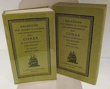 Relazione d'un viaggio di scoperte alla costa occidentale della Corea ed alla grand'isola Lu-Tsciù del capitano Basilio Hal - copertina
