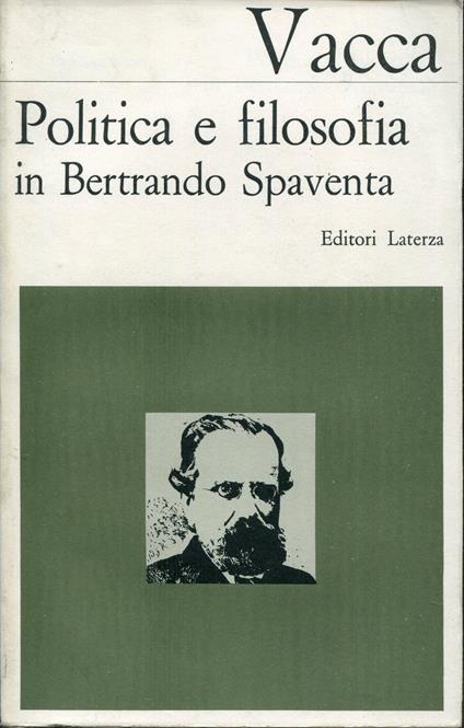 Politica e filosofia in Bertrando Spaventa - Giuseppe Vacca - copertina