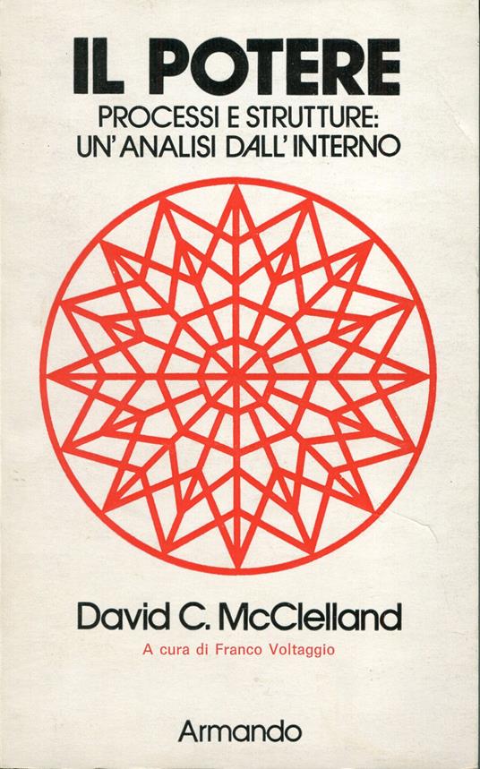 Il potere : processi e strutture : un'analisi dall'interno. A cura di Franco Voltaggio - copertina