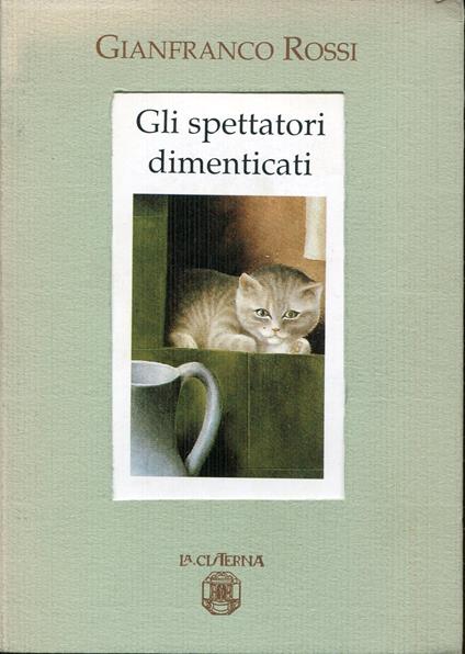 Gli spettatori dimenticati - Gianfranco Rossi - copertina