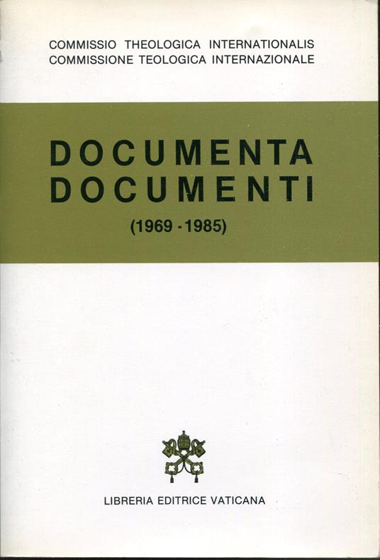 Documenta-Documenti (1969-1985) della Commissione teologica internazionele. Testo latino e italiano - copertina