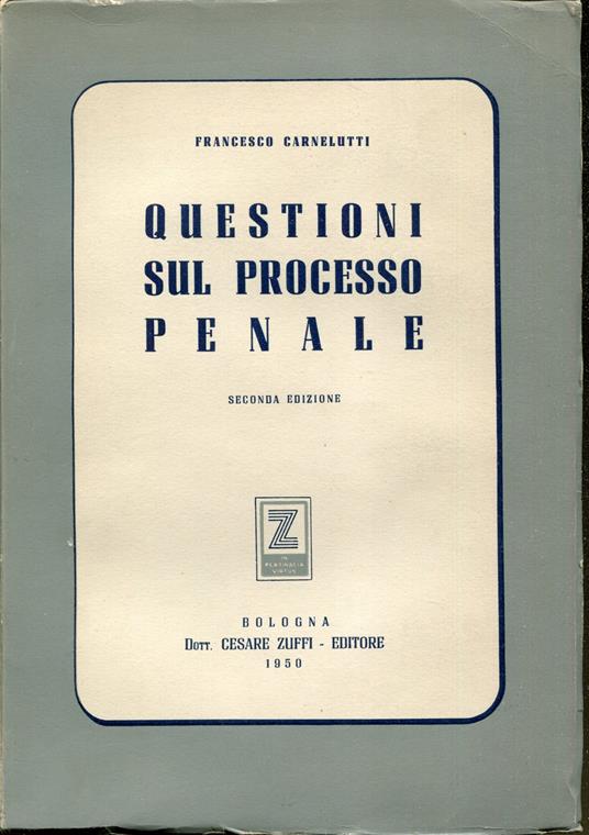 Questioni sul processo penale - Francesco Carnelutti - copertina