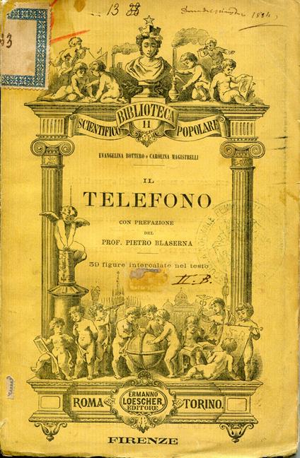 Il telefono. Con prefazione del prof. Pietro Blaserna - copertina