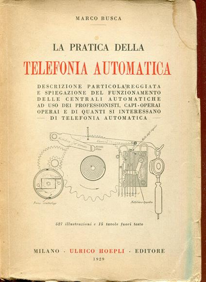 La pratica della telefonia automatica - Marco Busca - copertina