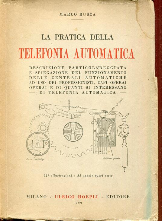 La pratica della telefonia automatica - Marco Busca - copertina