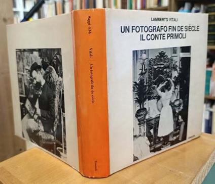 Un fotografo fin de siecle : il conte Primoli - copertina