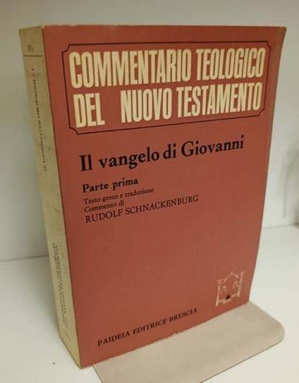 Il Vangelo di Giovanni : Testo greco e traduzione. Volume 1 contiene: Introduzione e commento ai cap. 1-4 - copertina