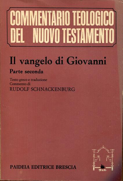 2.: Il Vangelo di Giovanni : testo greco e traduzione, commento ai capp. 5-12 - copertina