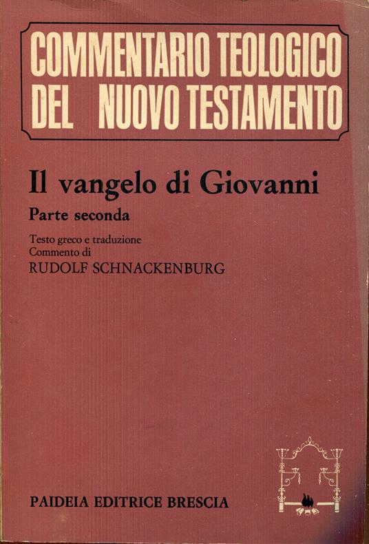 2.: Il Vangelo di Giovanni : testo greco e traduzione, commento ai capp. 5-12 - copertina