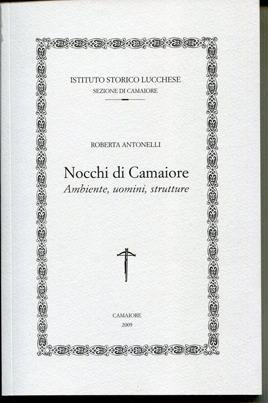 Nocchi di Camaiore : ambiente, uomini, strutture - copertina