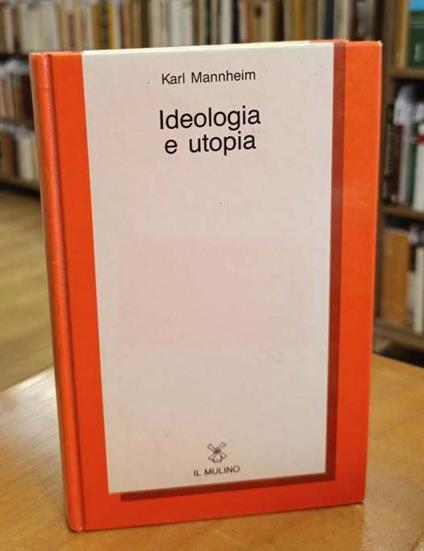 Ideologia e utopia - Karl Mannheim - copertina