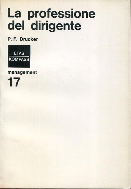 La professione del dirigente - Peter F. Drucker - copertina
