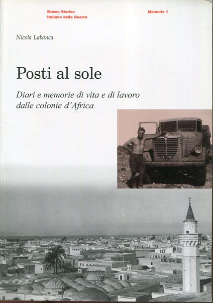 Posti al sole : diari e memorie di vita e di lavoro dalle colonie d'Africa - copertina
