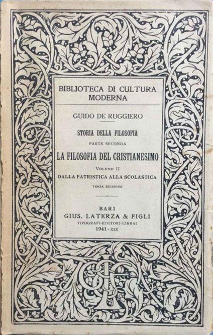 Storia della filosofia. La filosofia del cristianesimo. Parte II. Dalla Patristica alla Scolastica - Guido De Ruggiero - copertina