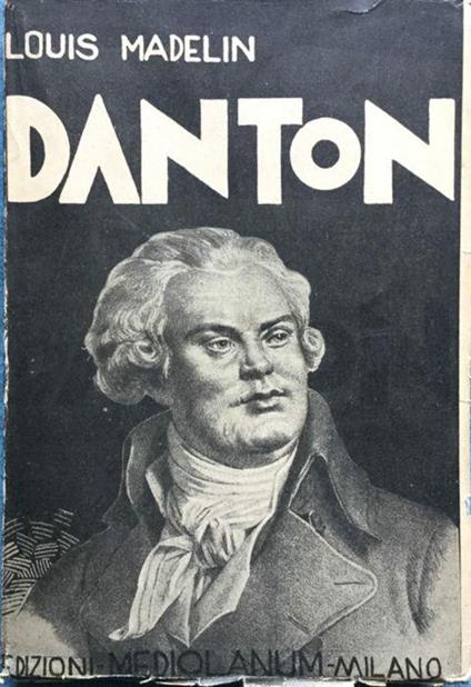 Danton - Louis Madelin - copertina