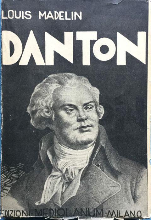 Danton - Louis Madelin - copertina