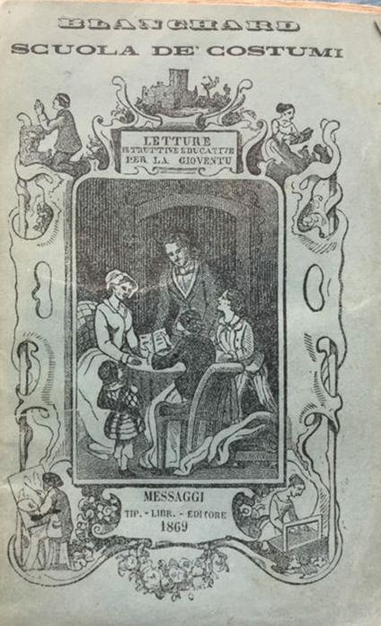 La scuola de'costumi (2 voll.) - Gérard Blanchard - copertina