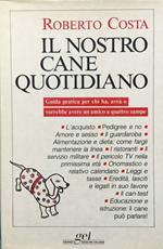 Il nostro cane quotidiano