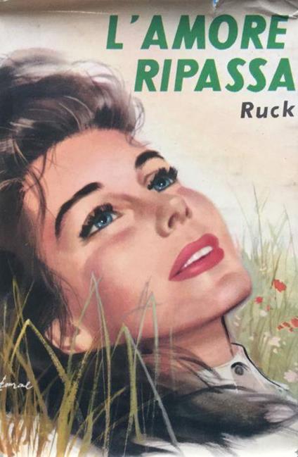 L' amore ripassa - Berta Ruck - copertina