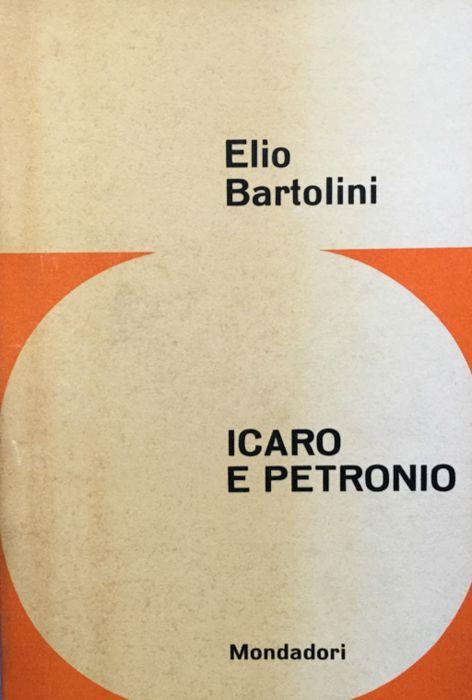 Icaro e Petronio - Elio Bartolini - copertina