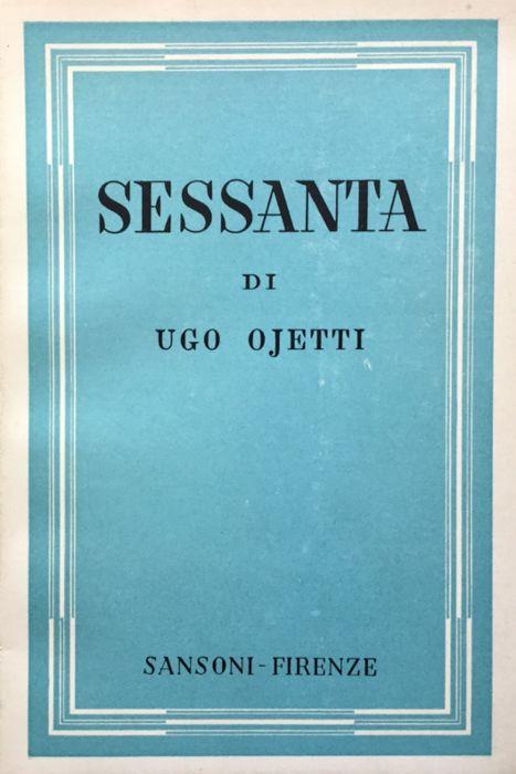 Sessanta - Ugo Ojetti - copertina