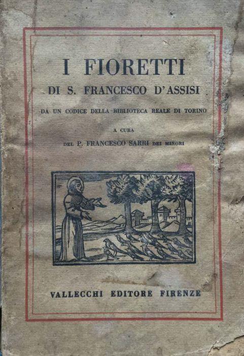 I fioretti di San Francesco da un codice della Biblioteca Reale di Torino - Francesco d'Assisi (san) - copertina