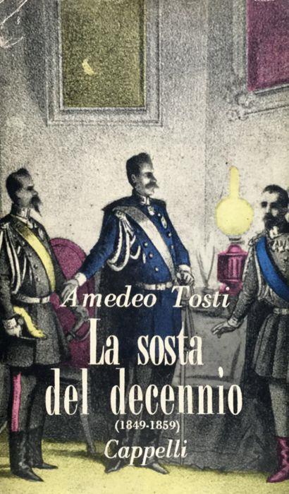 La sosta del decennio (1849-1859) - Amedeo Tosti - copertina