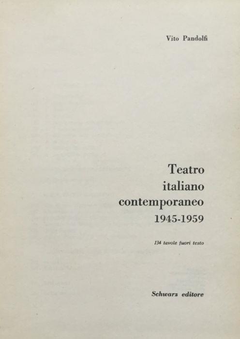 Teatro italiano contemporaneo. 1945-1959 Pandolfi Schwarz - Vito Pandolfi - copertina