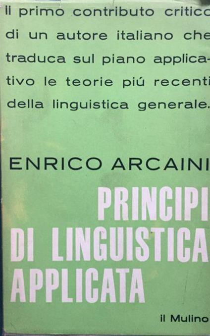 Principi di linguistica applicata - Enrico Arcaini - copertina