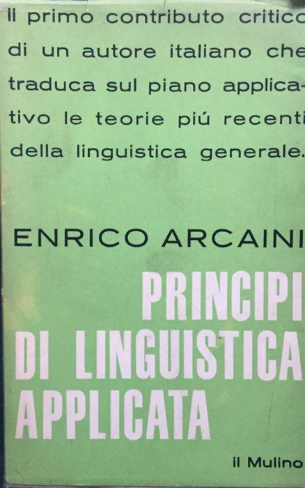 Principi di linguistica applicata - Enrico Arcaini - copertina