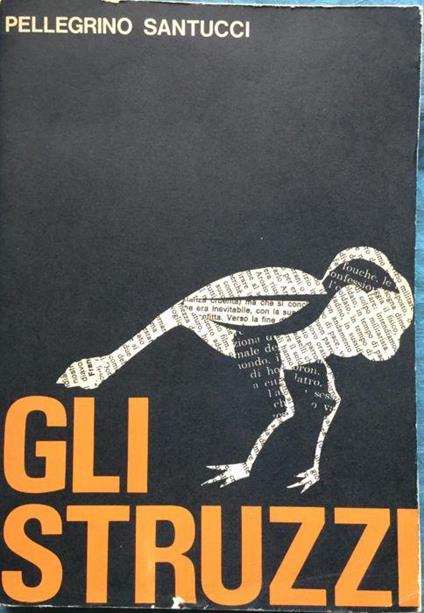 Gli struzzi - Pellegrino Santucci - copertina