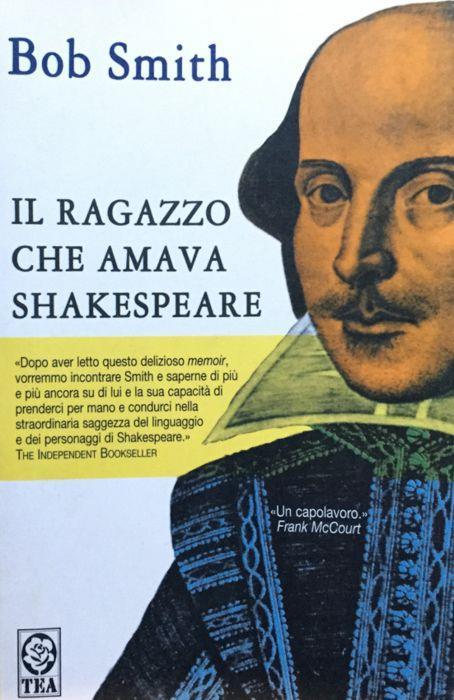 Il ragazzo che amava Shakespeare - Bob Smith - copertina