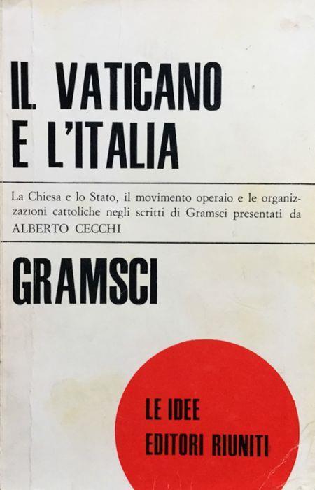 Il Vaticano e l'Italia - Antonio Gramsci - copertina